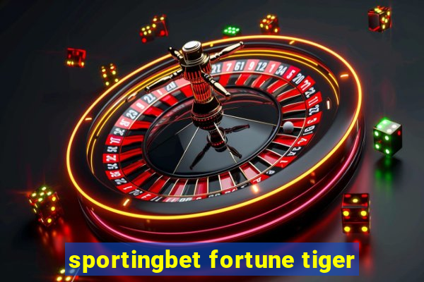 sportingbet fortune tiger